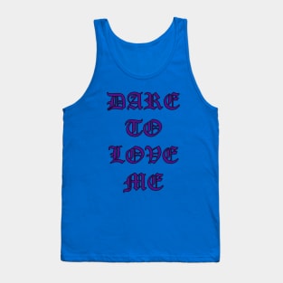 Dare to Love Me Goth Lettering Tank Top